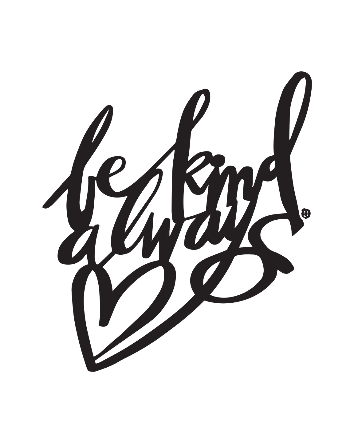 Be Kind Always - Digital Download Print - Baby Jives Co