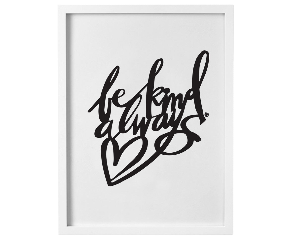 Be Kind Always - Digital Download Print - Baby Jives Co