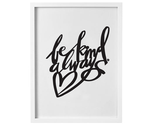 Be Kind Always - Digital Download Print - Baby Jives Co